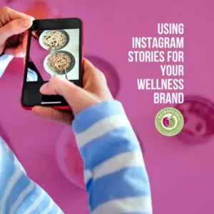 NutraPhoria School of Holistic Nutrition | How to Use Instagram Stories to Promote your Health Coaching Business